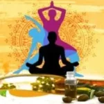 Ayurveda and Yoga