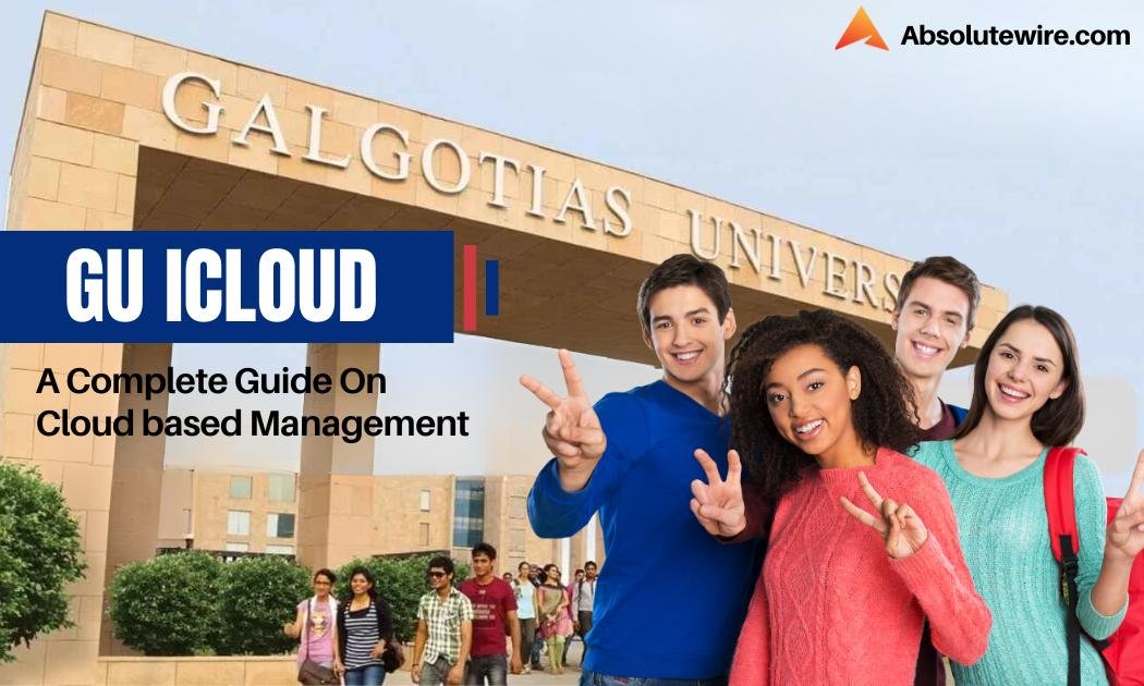 GU ICloud: A Complete Guide On Cloud based Management