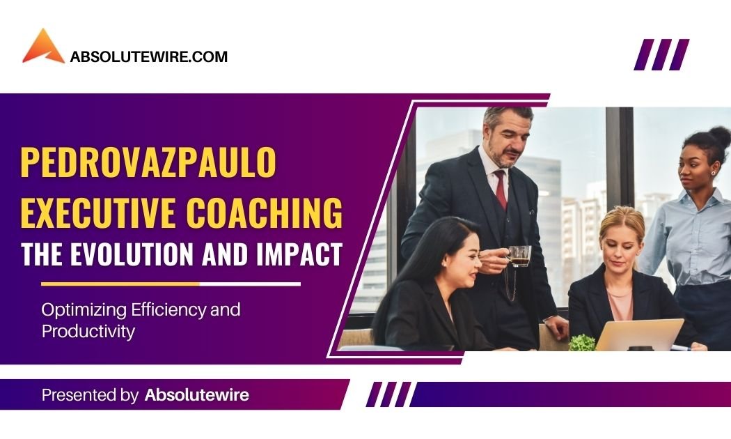 Pedrovazpaulo Executive Coaching: Origins, Evolution and Impact 