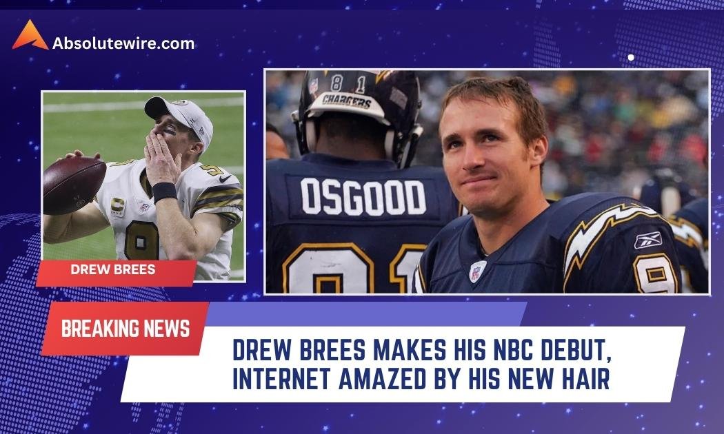 Drew Brees Makes His Nbc Debut, Internet Amazed By His New Hair