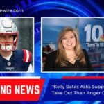 Kelly Bates Asks Supporters Not To Take Out Their Anger On NBC 10 …