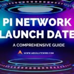 Pi Network Launch Date